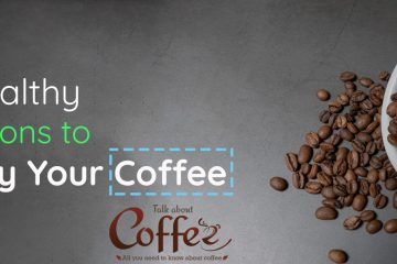 9 Healthy Reasons to Enjoy Your Coffee