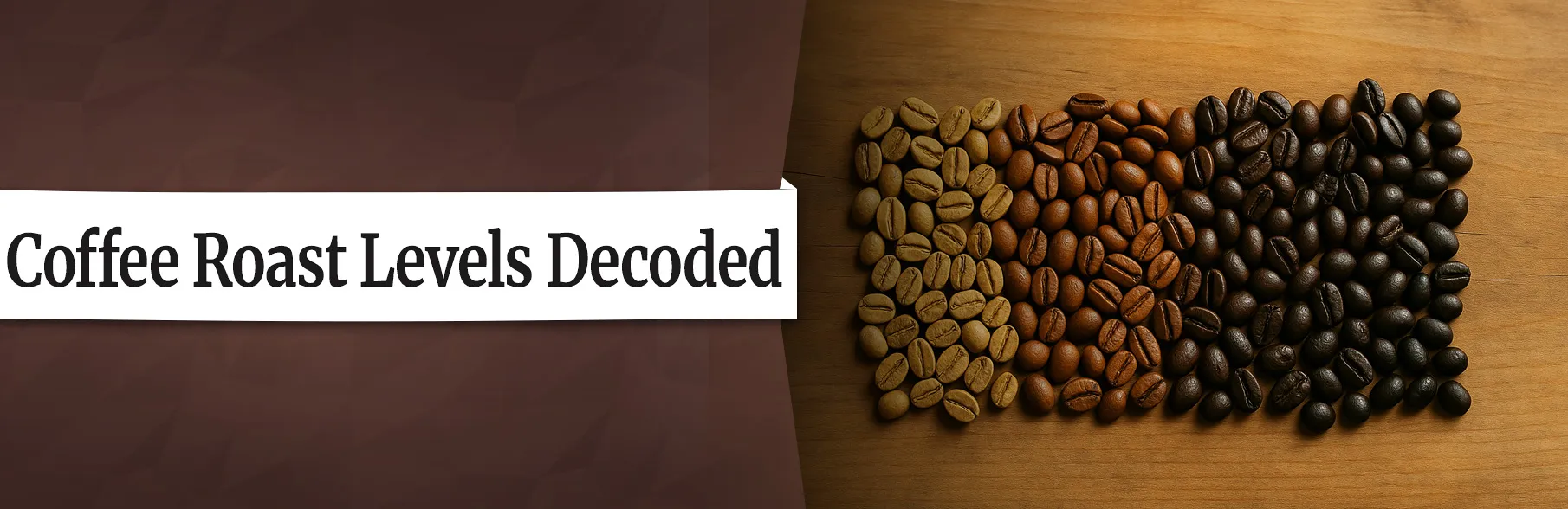 Coffee Roast Levels Decoded: Your Complete Guide to Light, Medium, and Dark