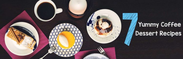 Seven Yummy Coffee Dessert Recipes