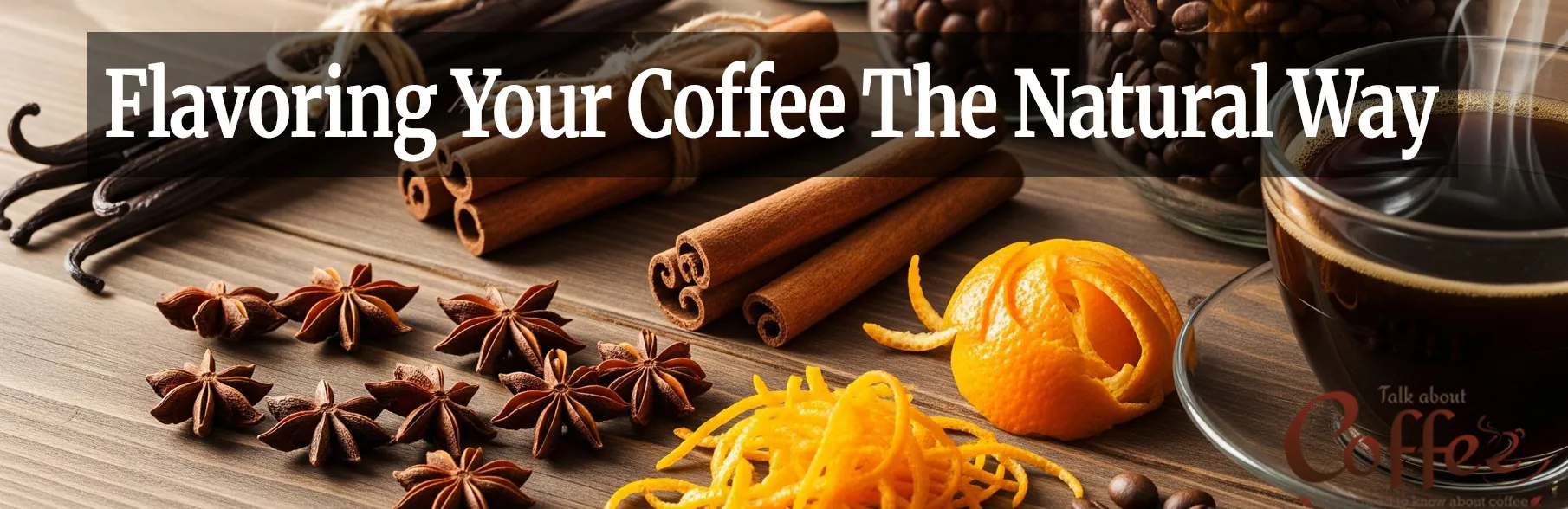 How to Flavor Coffee Naturally (Without Those Weird Chemical Oils)