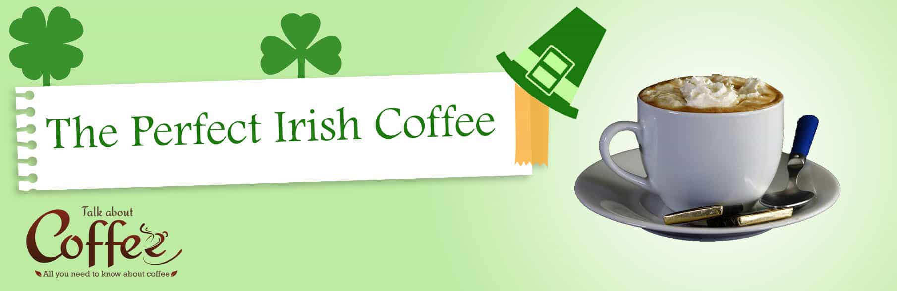 Irish Coffee – The Perfect Recipe